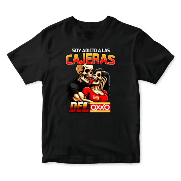 Playera negra con diseño de calaveras y frase "Soy Adicto a las Cajeras del Oxxo"
